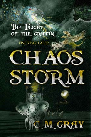 [The Flight of the Griffin 02] • Chaos Storm